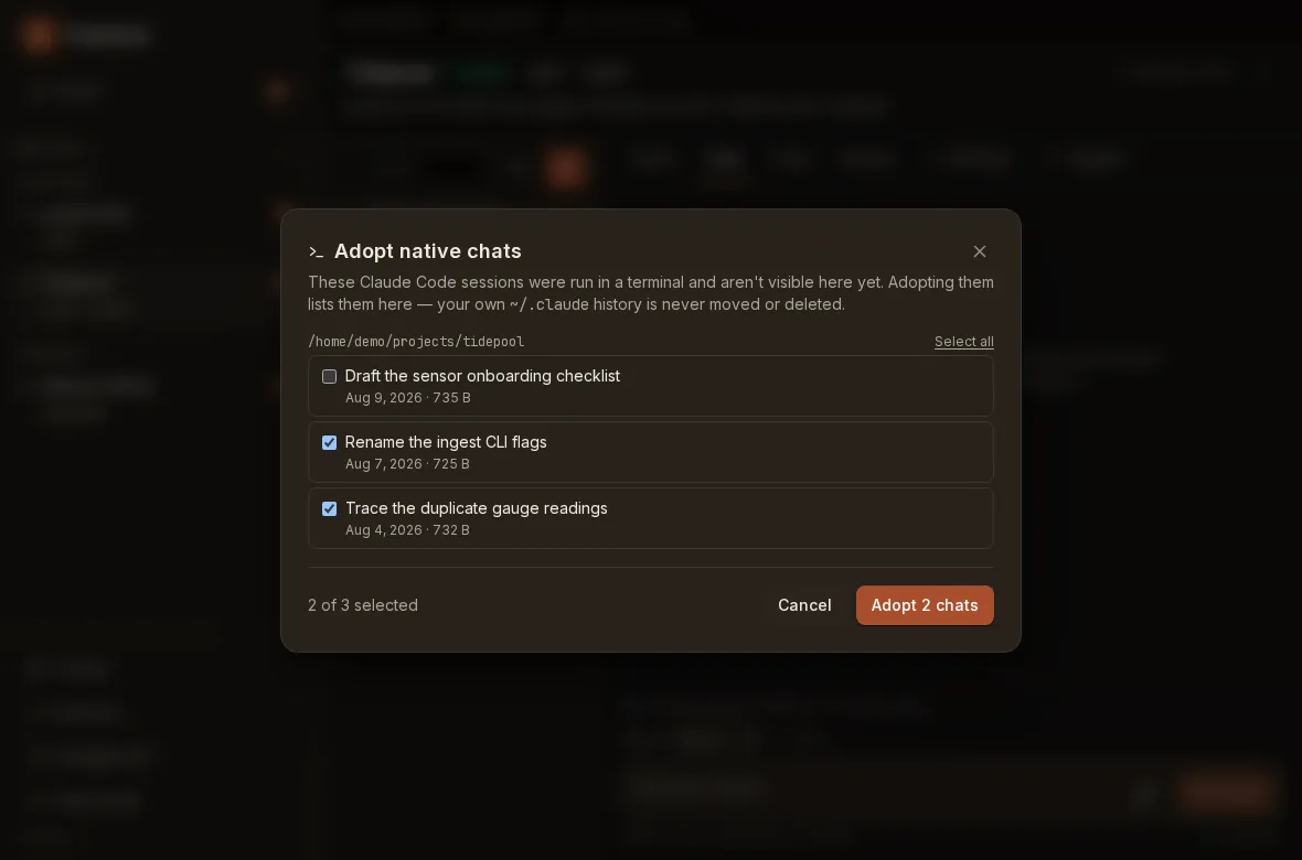 The "Adopt native chats" dialog listing three sessions found in one project directory, each with a name, date and size. One row is unticked, so the footer reads "2 of 3 selected" and the confirm button reads "Adopt 2 chats"